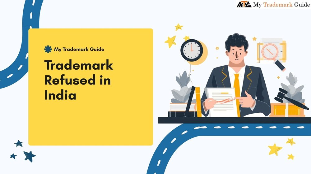 Trademark Refused in India